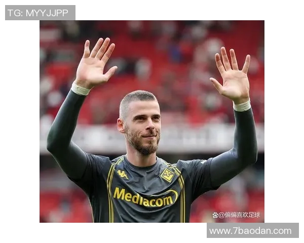 德赫亚深情致敬阿尔巴：你是场上场下的榜样与朋友